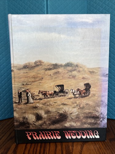 Prairie wedding pioneer - prairie, a